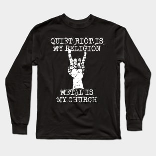 quiet r my religion Long Sleeve T-Shirt